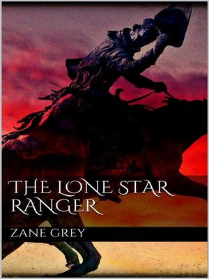 cover image of The Lone Star Ranger